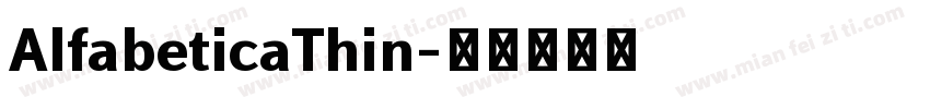 AlfabeticaThin字体转换