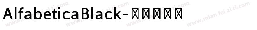 AlfabeticaBlack字体转换