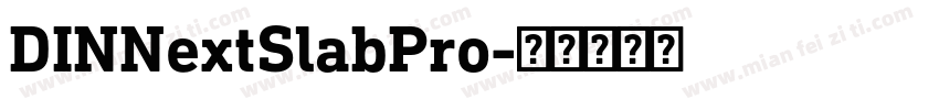 DINNextSlabPro字体转换