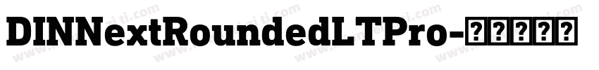 DINNextRoundedLTPro字体转换