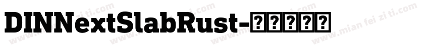 DINNextSlabRust字体转换