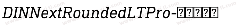 DINNextRoundedLTPro字体转换