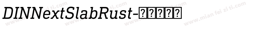 DINNextSlabRust字体转换