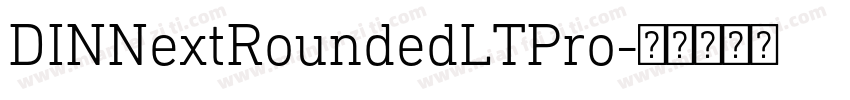 DINNextRoundedLTPro字体转换