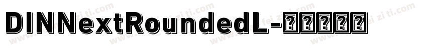 DINNextRoundedL字体转换