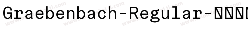 Graebenbach-Regular字体转换