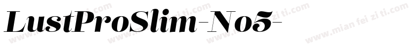 LustProSlim-No5字体转换