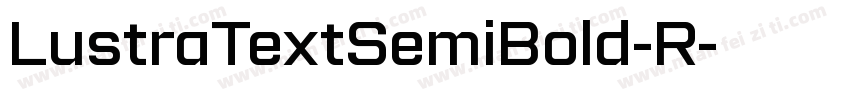 LustraTextSemiBold-R字体转换