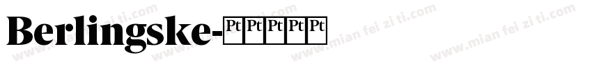 Berlingske字体转换
