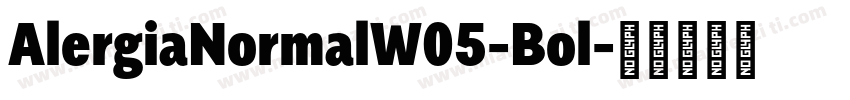 AlergiaNormalW05-Bol字体转换