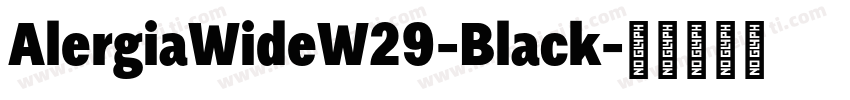AlergiaWideW29-Black字体转换