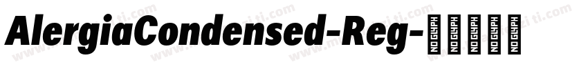 AlergiaCondensed-Reg字体转换