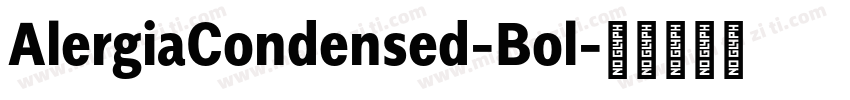 AlergiaCondensed-Bol字体转换