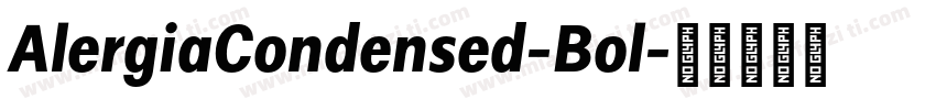 AlergiaCondensed-Bol字体转换