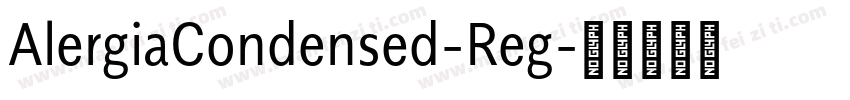 AlergiaCondensed-Reg字体转换