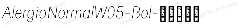 AlergiaNormalW05-Bol字体转换