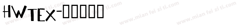 HWtex字体转换