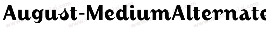 August-MediumAlternate字体转换