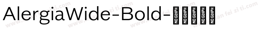 AlergiaWide-Bold字体转换