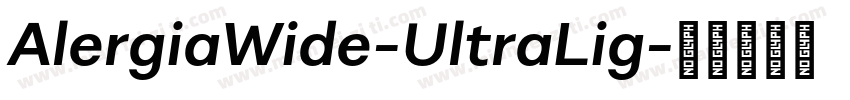 AlergiaWide-UltraLig字体转换
