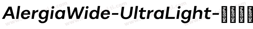 AlergiaWide-UltraLight字体转换