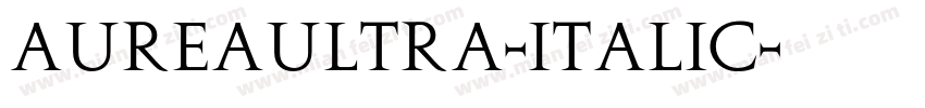 AureaUltra-Italic字体转换