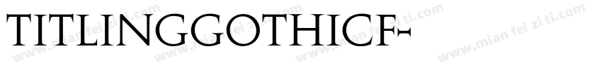 TitlingGothicF字体转换