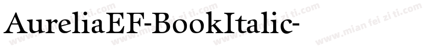 AureliaEF-BookItalic字体转换