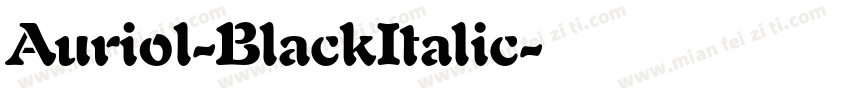 Auriol-BlackItalic字体转换