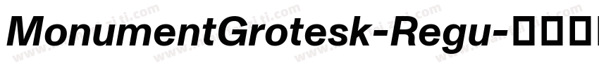MonumentGrotesk-Regu字体转换