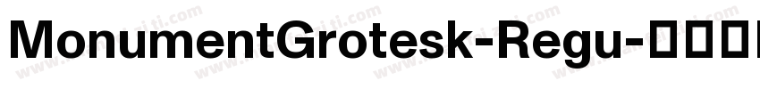 MonumentGrotesk-Regu字体转换