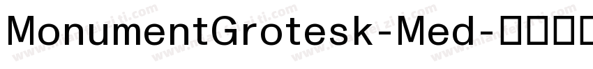 MonumentGrotesk-Med字体转换