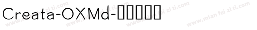 Creata-OXMd字体转换