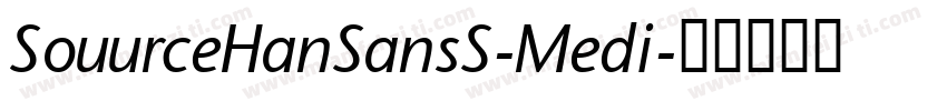 SouurceHanSansS-Medi字体转换