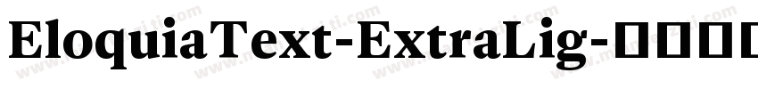 EloquiaText-ExtraLig字体转换