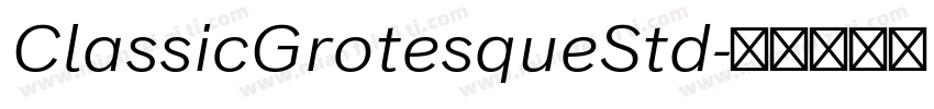 ClassicGrotesqueStd字体转换