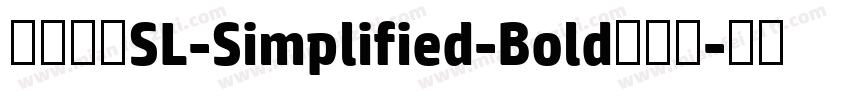 索尼兰亭SL-Simplified-Bold手机版字体转换