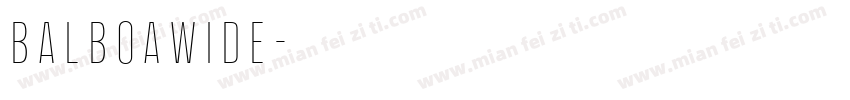 BalboaWide字体转换