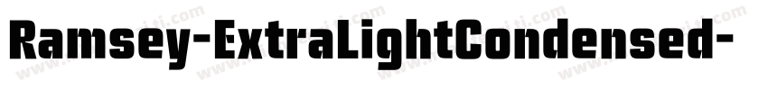 Ramsey-ExtraLightCondensed字体转换