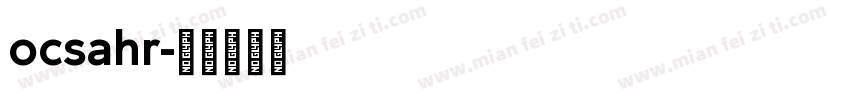 ocsahr字体转换