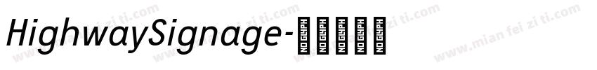 HighwaySignage字体转换