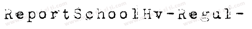 ReportSchoolHv-Regul字体转换