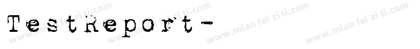 TestReport字体转换