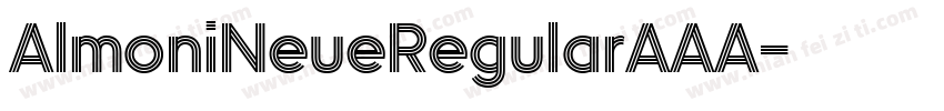 AlmoniNeueRegularAAA字体转换
