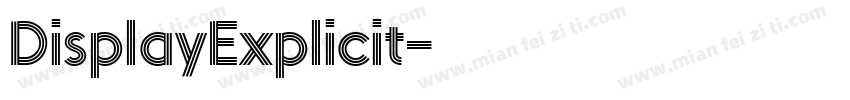 DisplayExplicit字体转换