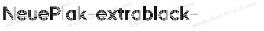 NeuePlak-extrablack字体转换