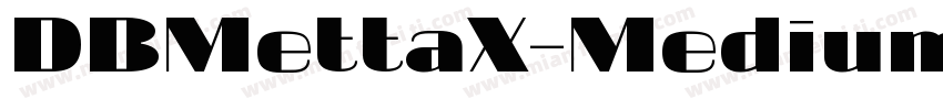 DBMettaX-Medium字体转换