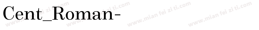 Cent_Roman字体转换