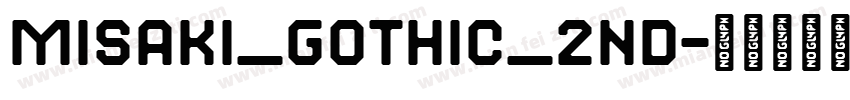 misaki_gothic_2nd字体转换