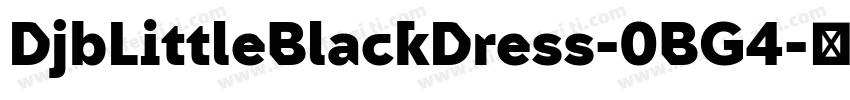 DjbLittleBlackDress-0BG4字体转换